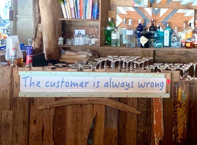 Ah Chong Bar sigh "customer is always wrong"
