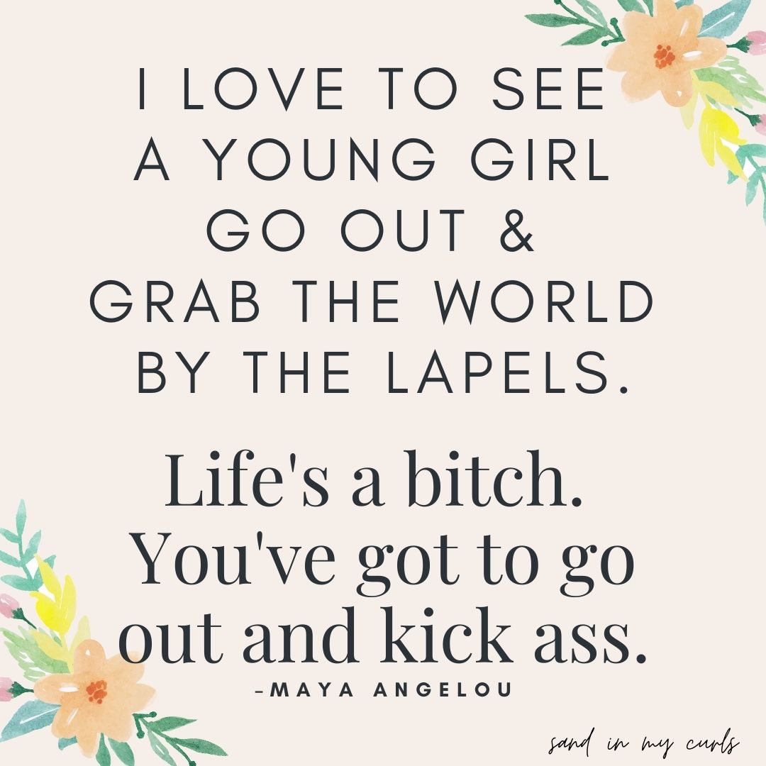 55 Badass Quotes from 55 Badass Women (plus a few from very smart men) • Sand In My Curls