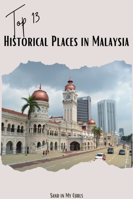 historical tourism in malaysia