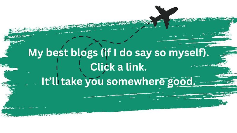 green sign with a black airplane. SIgn says "my best blogs. click a link it'll take you somewhere good.